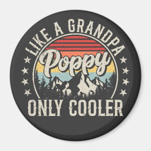 Poppy Like a Grandpa Only Cooler Retro Circle Magnet