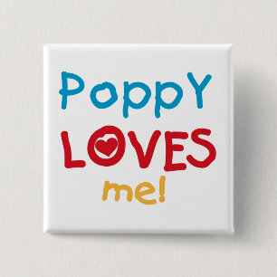 Poppy Loves Me T-shirts and Gifts 15 Cm Square Badge