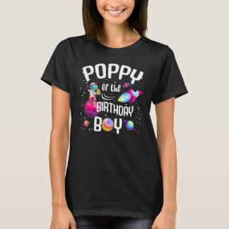 Poppy Of The Birthday Boy Astronaut Space Family T T-Shirt