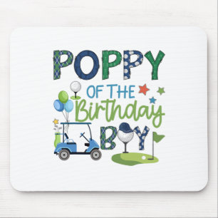 Poppy Of The Birthday Boy Hole In One Golf Sport  Mouse Pad