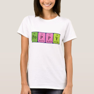 Poppy periodic table name shirt