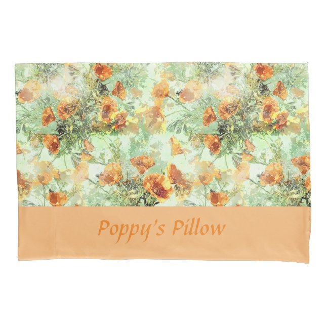 Poppy Pillowcase "Poppy's Pillow"  customizable (Front)