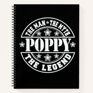 Poppy The Man The Myth The Legend Father's Day Notebook