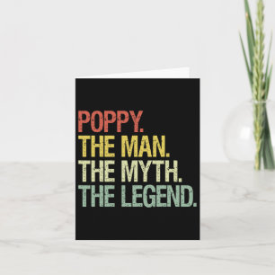 Poppy The Man The Myth The Legend Fathers Gift  Card