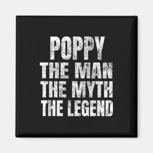Poppy The Man The Myth The Legend Shirt Funny Chri Magnet