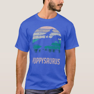 Poppysaurus TRex Dinosaur T-Shirt