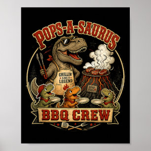 Pops a saurus bbq crew funny dinosaur dad gag joke poster