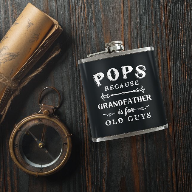 Pops | Funny Grandfather Is For Old Guys Hip Flask (Creator Uploaded)