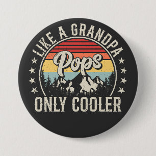 Pops Like a Grandpa Only Cooler Retro Round Button
