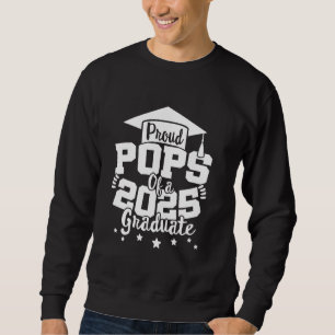 Pops of a 2025 Graduate Class Senior Graduation Gr Sweatshirt