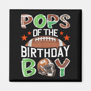 Pops Of The Birthday Boy Game Day Football Lover Magnet