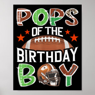 Pops Of The Birthday Boy Game Day Football Lover Poster