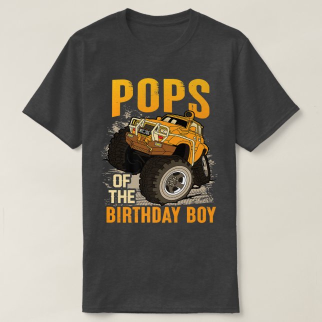 Pops of the Birthday Boy Monster Truck Birthday  T-Shirt (Design Front)