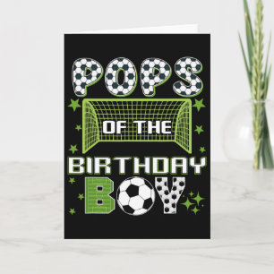 Pops Of The Birthday Boy Soccer Group Family Match Card