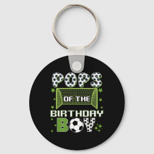 Pops Of The Birthday Boy Soccer Group Family Match Key Ring