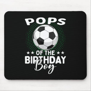 Pops Of The Birthday Boy Soccer Player Birthday Mouse Pad