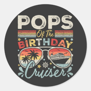 Pops of the Birthday Cruiser Vacation Classic Round Sticker