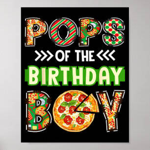 Pops of the boy birthday boy pizza lover party poster
