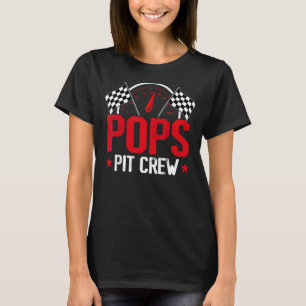Pops Pit Crew Race Car Birthday Party Racing Famil T-Shirt
