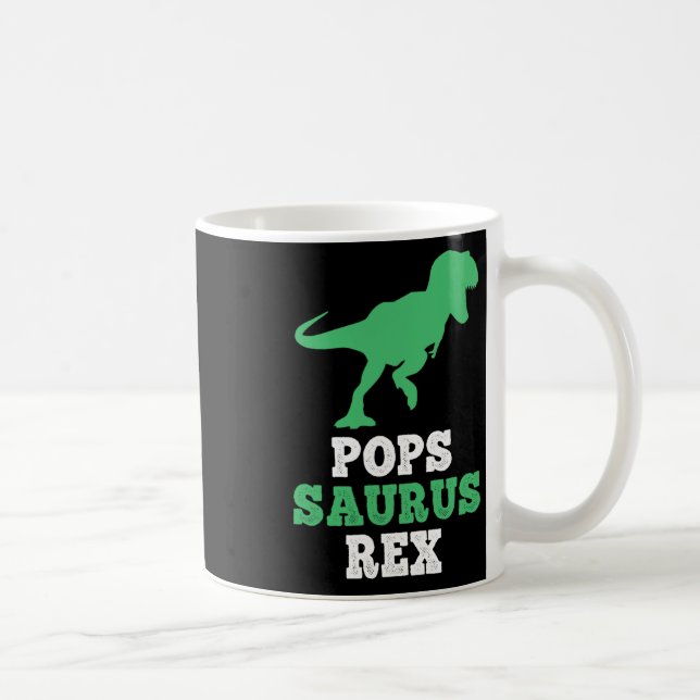 Pops-saurus Rex Dino Dinosaur Funny Popssaurus  Coffee Mug (Right)