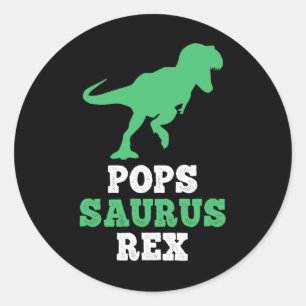 Pops-saurus Rex Dino Dinosaur Popssaurus Funny Classic Round Sticker