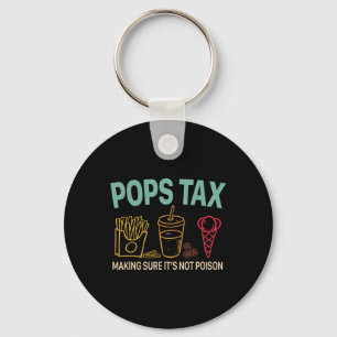 Pops Tax Making Sure It's Not Poison Fathers Day D Key Ring