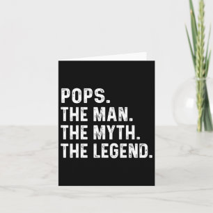 Pops The Man The Myth The Legend Fathers Day Gift  Card