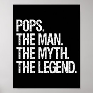 Pops The Man The Myth The Legend Funny Fathers Gif Poster