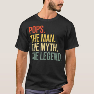 Pops The Man The Myth The legend Grandfather Best T-Shirt