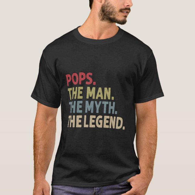 Pops The The Myth The Legend T-Shirt (Front)