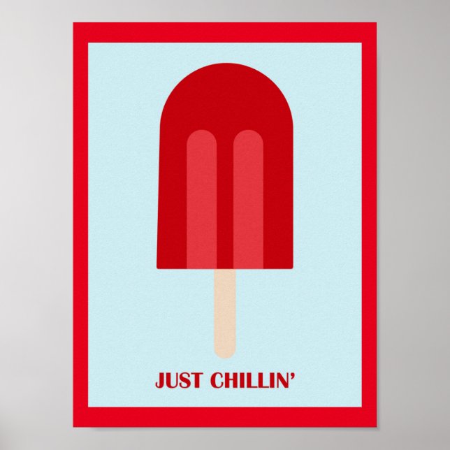 POPSICLE JUST CHILLING FUN SUMMER TREATS PUN MOTTO POSTER (Front)