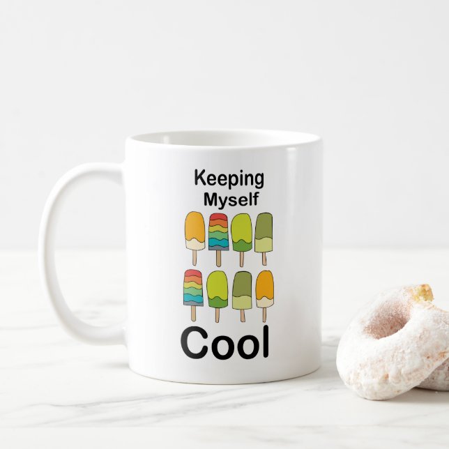 Popsicle Keeping Myself Cool Summer  Coffee Mug (With Donut)