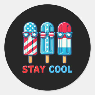 Popsicle Stay Cool 4th Of July Independence Day Fu Classic Round Sticker