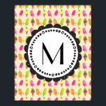 Popsicles and Ice Cream Personalised Monogram Poster<br><div class="desc">A poster with an image of a summery pattern with popsicles and ice cream in watercolors. Colourful vibrant colours such as pink and lime green. Write your custom monogram initial inside a round whimsical frame.</div>