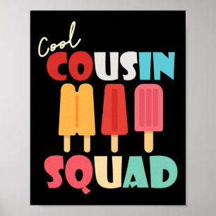 Popsicles Cool Cousin Squad Matching Summer Family Poster