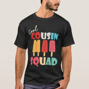 Popsicles Cool Cousin Squad Matching Summer Family T-Shirt
