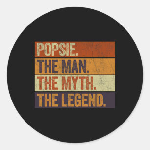 Popsie The Man The Myth The Legend Funny Retro Fat Classic Round Sticker