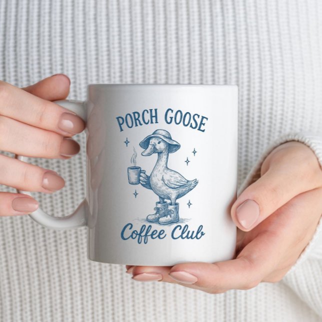 Porch Goose Coffee Club Silly Goose Coffee Lover Mug (Join the Porch Goose Coffee Club and sip your brew with this funny silly goose coffee mug. )