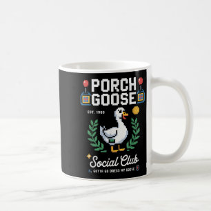 Porch Goose Social Club Gotta Go Dress My Goose Pi Coffee Mug