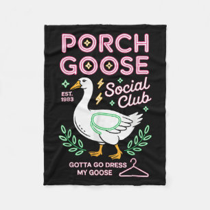 Porch Goose Social Club Gotta Go Dress My Goose Si Fleece Blanket