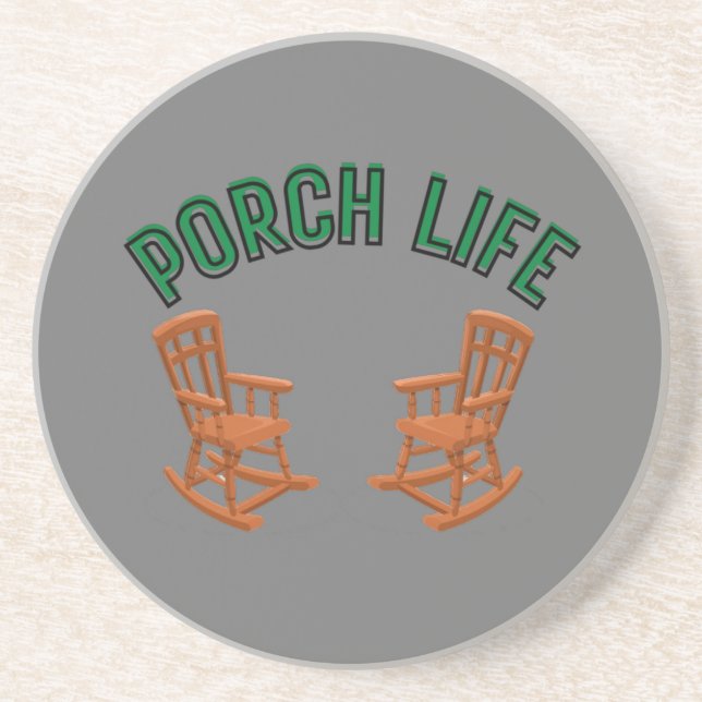 Porch Life Coaster (Front)