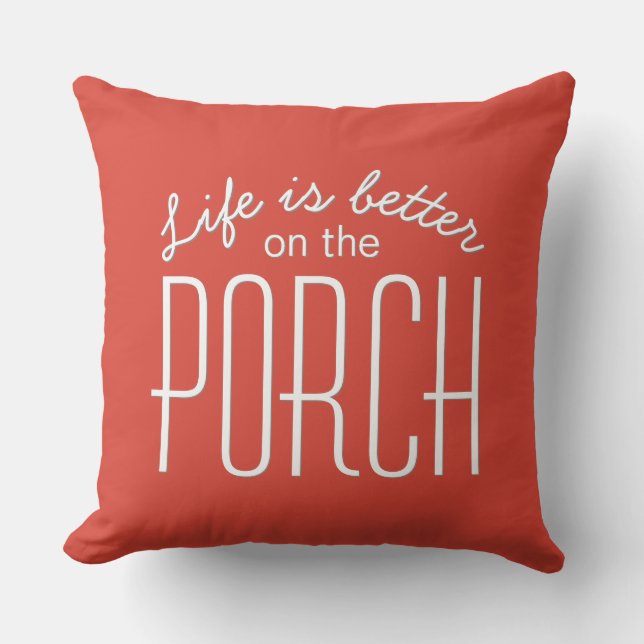 Porch Life is Better Quote Family Home Decor Red Cushion (Front)