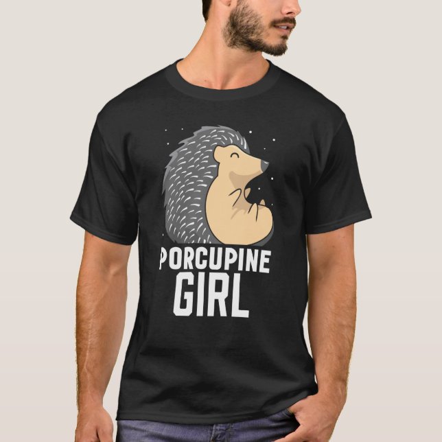 Porcupine Girl Animal Cute Porcupines T-Shirt (Front)