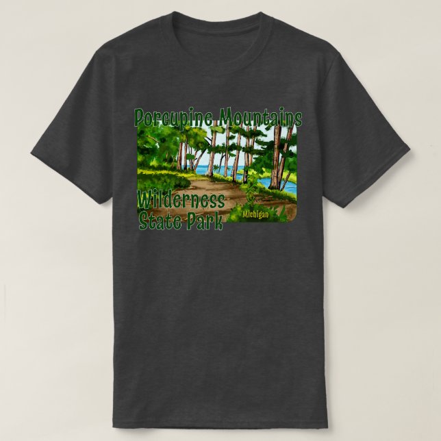 Porcupine Mountains Wilderness State Park MI T-Shirt (Design Front)