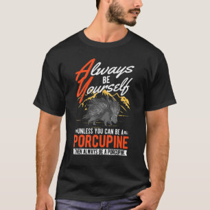 Porcupine Porcupine T-Shirt