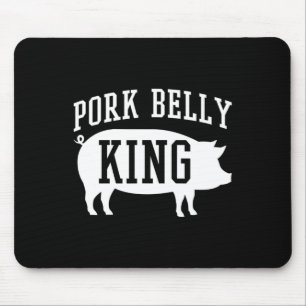 Pork Belly King Funny Byrbecue Mouse Pad