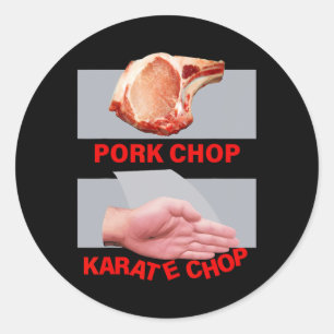 Pork Chop Karate Chop Hand Martial Classic Round Sticker
