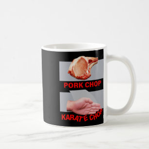 Pork Chop Karate Chop Hand Martial Coffee Mug