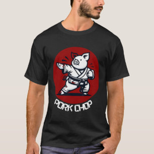 Pork Chop Karate Pig Funny Pun Martial Arts  T-Shirt