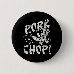 Pork Chop Sarcatic Karate Pig  6 Cm Round Badge